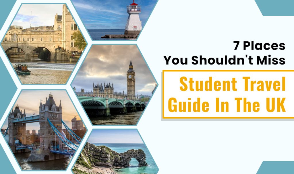 Uk Bugguide 7 Places You Shouldn't Miss - Student Travel Guide in the UK ...